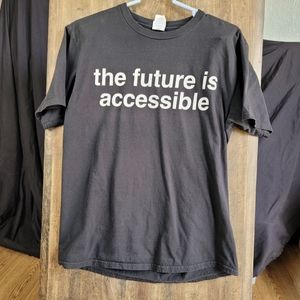 The Future is Accessible Graphic Tee Shirt  Medium.